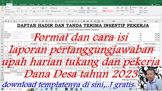 SPJ penggunaan upah tukang / pekerja kegiatan dana desa tahun 2023 #danadesa   #tutorialexcel