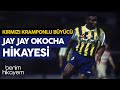 Jay Jay Okocha | Kırmızı Kramponlu Büyücü