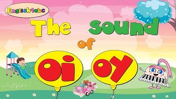 The Sound of Oi/Oy - Vowel Diphthong 