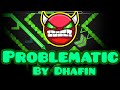 Easiest demon ever problematic  by dhafin geometry dash