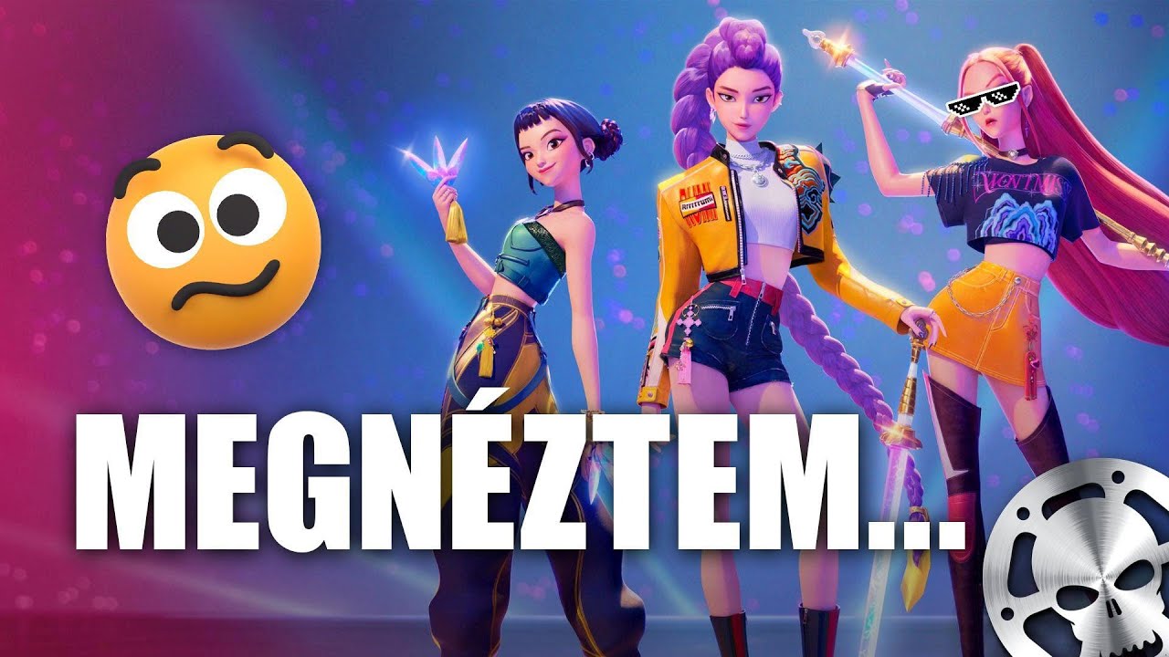 RÁVETTETEK, hogy megnézzem a K-POP DÉMON VADÁSZOKat 😧