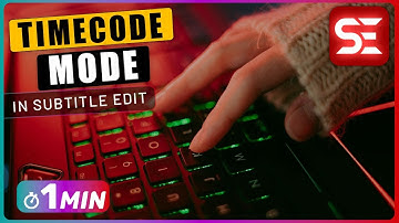 How to Change the Time Code Mode from Milliseconds to FRAMES in Subtitle Edit
