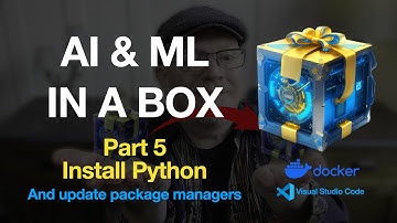 AI & ML in a Box, Part 5: Install Python