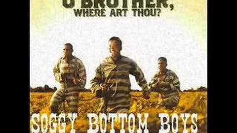 Soggy Bottom Boys - I Am A Man Of Constant Sorrow