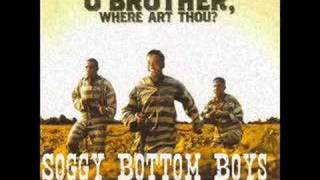 Soggy Bottom Boys - I Am A Man Of Constant Sorrow chords