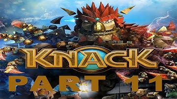 KNACK – Part 11 [No Commentary | 1080p 60FPS]