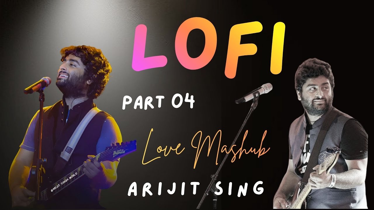 Hindi Mashup Lofi Song | Non-stop Arijit Mashup | Viral Lofi Song