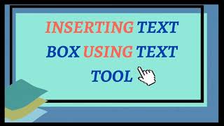 Class-5 Ch-8 Inserting Text Box using Text tool
