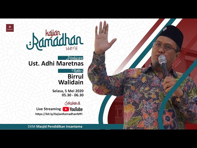 BIRRUL WAALIDAIN | Kajian Ramadhan EPS #13