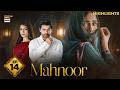 Mahnoor Episode 14 | Highlights | Khadija Saleem | Humayoun Ashraf | Zoya Nasir | ARY Digital Drama