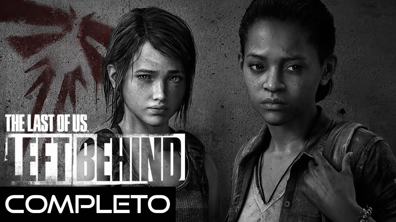 The Last of Us: Left Behind (PS4) [COMPLETO] - YouTube
