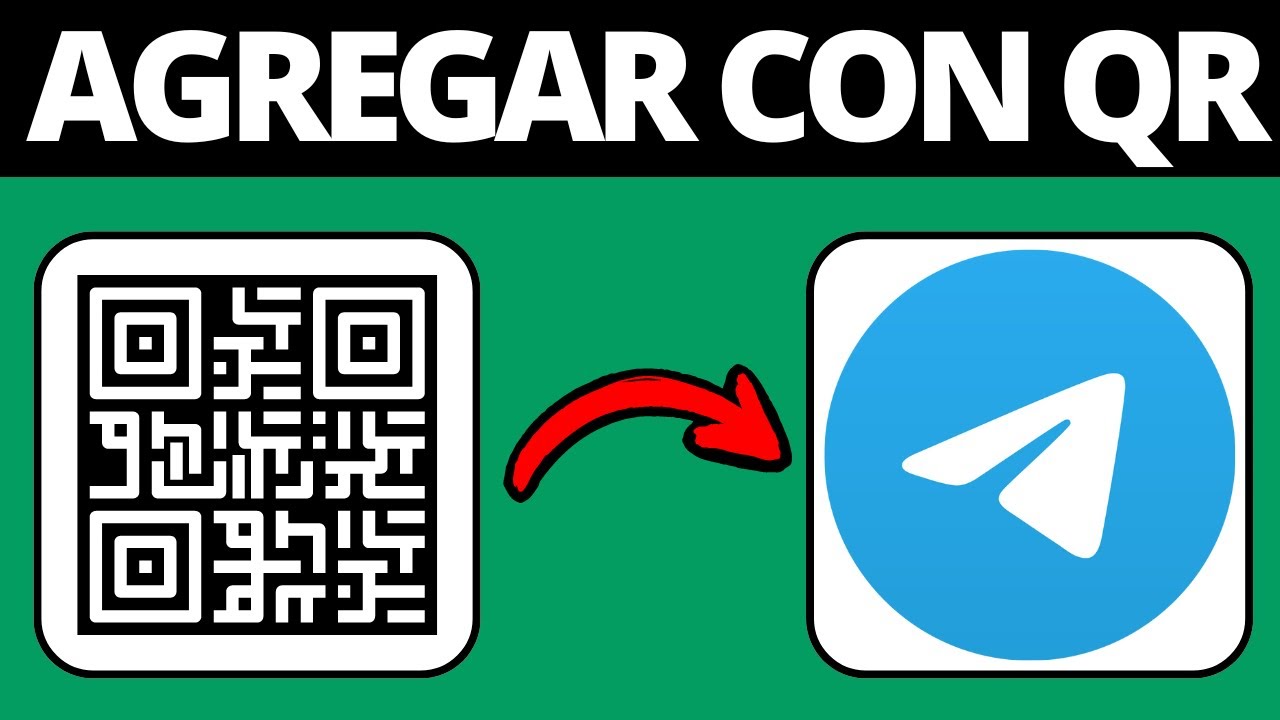 Cómo agregar a alguien en Telegram con un código QR - YouTube