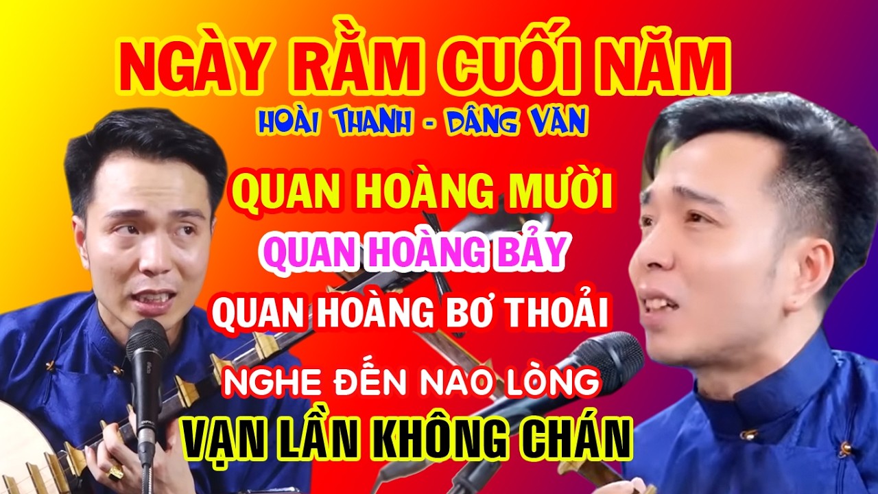 Ngày rằm cuối năm nghe Hoài Thanh dâng văn giá Quan Hoàng Mười, Hoàng Bảy, Hoàng Bơ