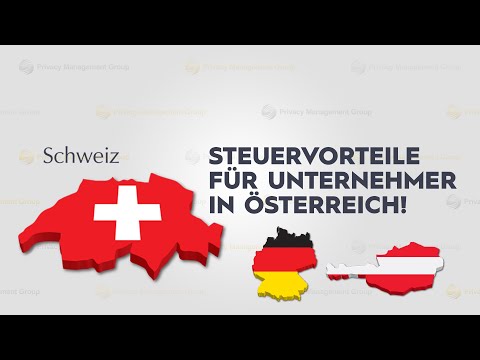 Steuervorteile für Unternehmer in Österreich!