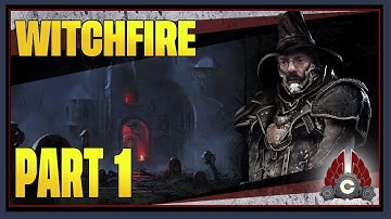 CohhCarnage Plays Witchfire Early Access - Part 1