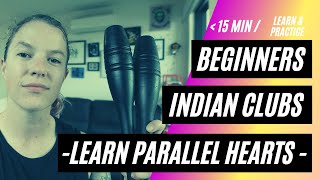 Indian Clubs for Beginners follow along workout  Parallel Hearts