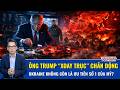 BÌNH QUÂN SỰ: Ông Trump “đóng băng” Ukraine để xoay trục đấu Trung Quốc? Nga lập tức có động thái lạ