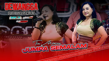 TIA MONICA - JUMPA SEMALAM I Dewangga Professor Dangdut
