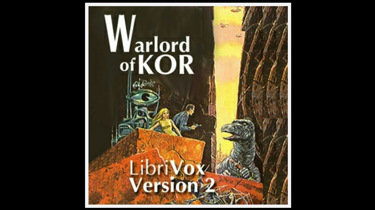Warlord of Kor (version 2) by Terry Carr (1937 - 1987) | Full Audiobook