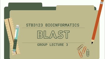 Basic Local Alignment Search Tool (BLAST) Presentation Video