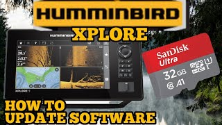 How to Update Humminbird Xplore  9 , 10 , 12 via SD Card