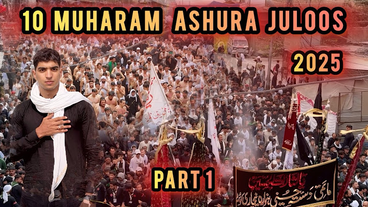 Youm E Ashura - Quetta Pakistan 2025 part 1- یوم عاشورا کویته syed younas vlog
