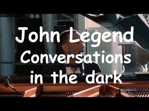 John Legend - Conversations in the Dark