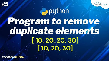 Python Program to Remove Duplicate Elements from a List - Hindi #22