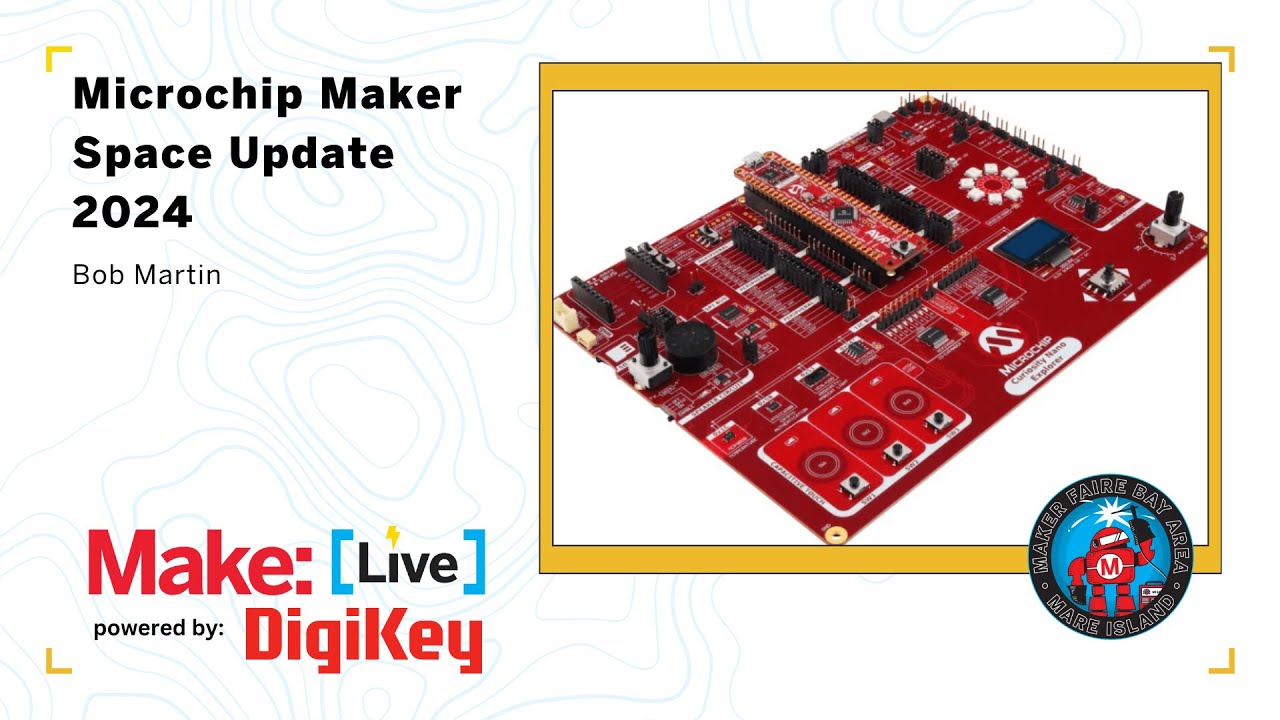 Microchip Maker Space Update 2024 - Bob Martin - YouTube
