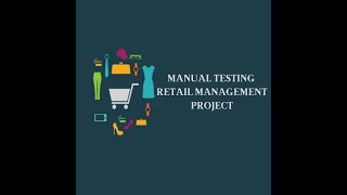 Manual Testing projects -Retail Domain -C2TA Shopping System || Change2testautomation www.c2ta.co.in