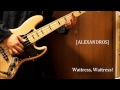 Waitress, Waitress! [Alexandros]  ベース