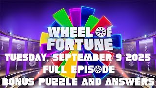 Wheel Of Fortune September 9 2025 9925 Full Episode Recap, Fanday Funday, Bonus Puzzle & Answers