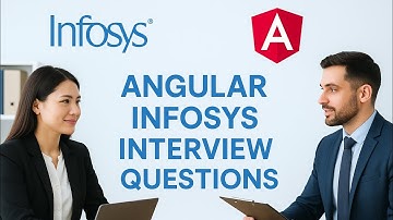 Angular Interview Questions | Infosys Interview