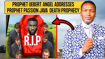 Prophet Uebert ANGEL ADDRESSES PROPHET PASSION JAVA  Death Prophecy