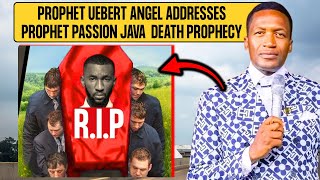 Celebrity Prophet Uebert ANGEL ADDRESSES PROPHET PASSION JAVA Death Prophecy Net Worth