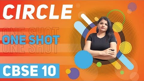 Circles One shot video | Chapter 10 One shot | CBSE Class 10 Maths by Rashmi Sharma