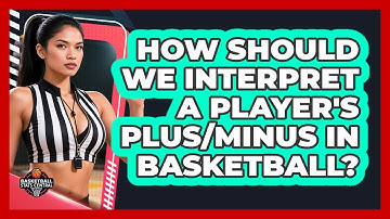 How Should We Interpret A Player