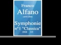 Franco Alfano (1875-1954) : Symphonie n°1 « Classica » (1910 ; rév. 1923 et 1953) 3/3