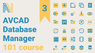 AVCAD Database Manager - 101 course - 3