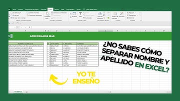 Como Separar Nombres y Apellidos en Excel de manera fácil y rápida | Aprendamos más