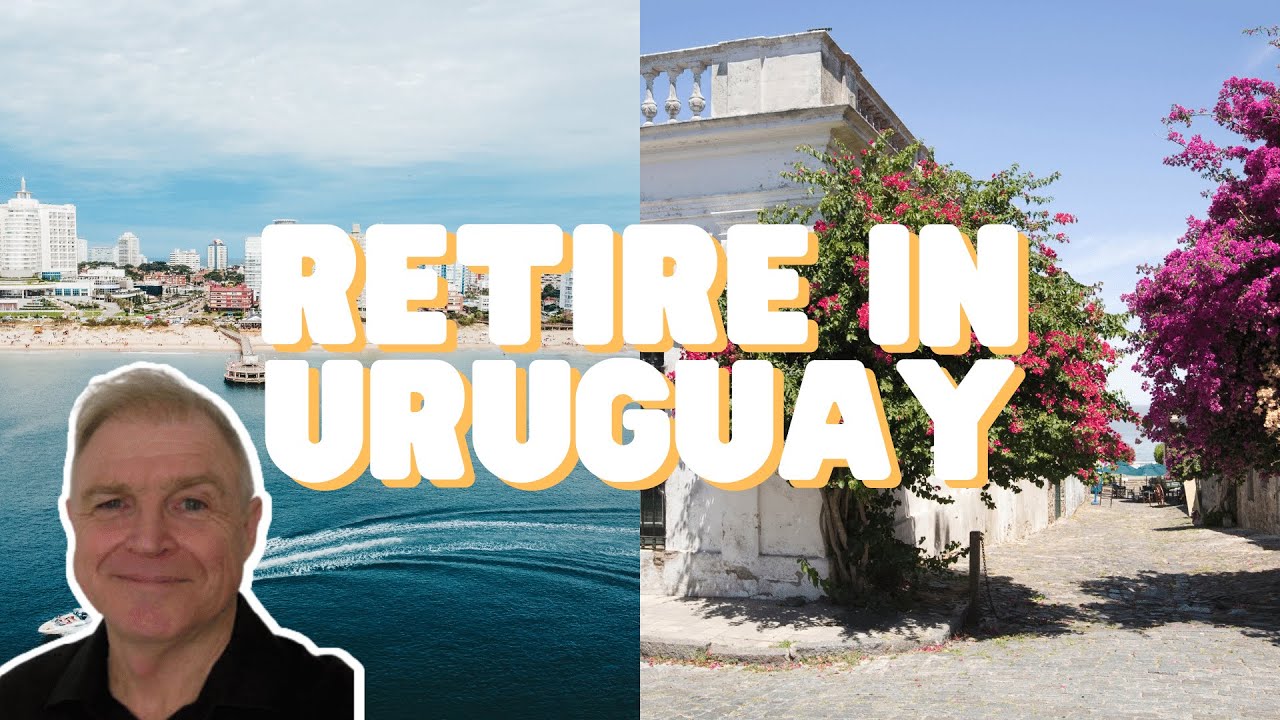 Best Places to Retire in Uruguay - YouTube