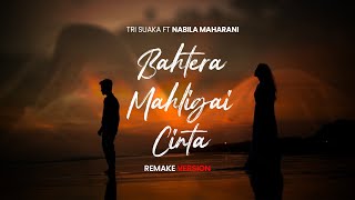Download Lagu Bahtera Mahligai Cinta - Nabila Maharani Feat Tri Suaka MP3