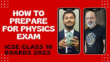 How to plan your Physics Exam Revision | ICSE Class 10 Board Exams 2023 | SWS Naatu Naatu series