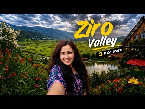 Ziro Valley Arunachal : Must Visit Places with Tour Guide & Budget | Ziro Arunachal Tour