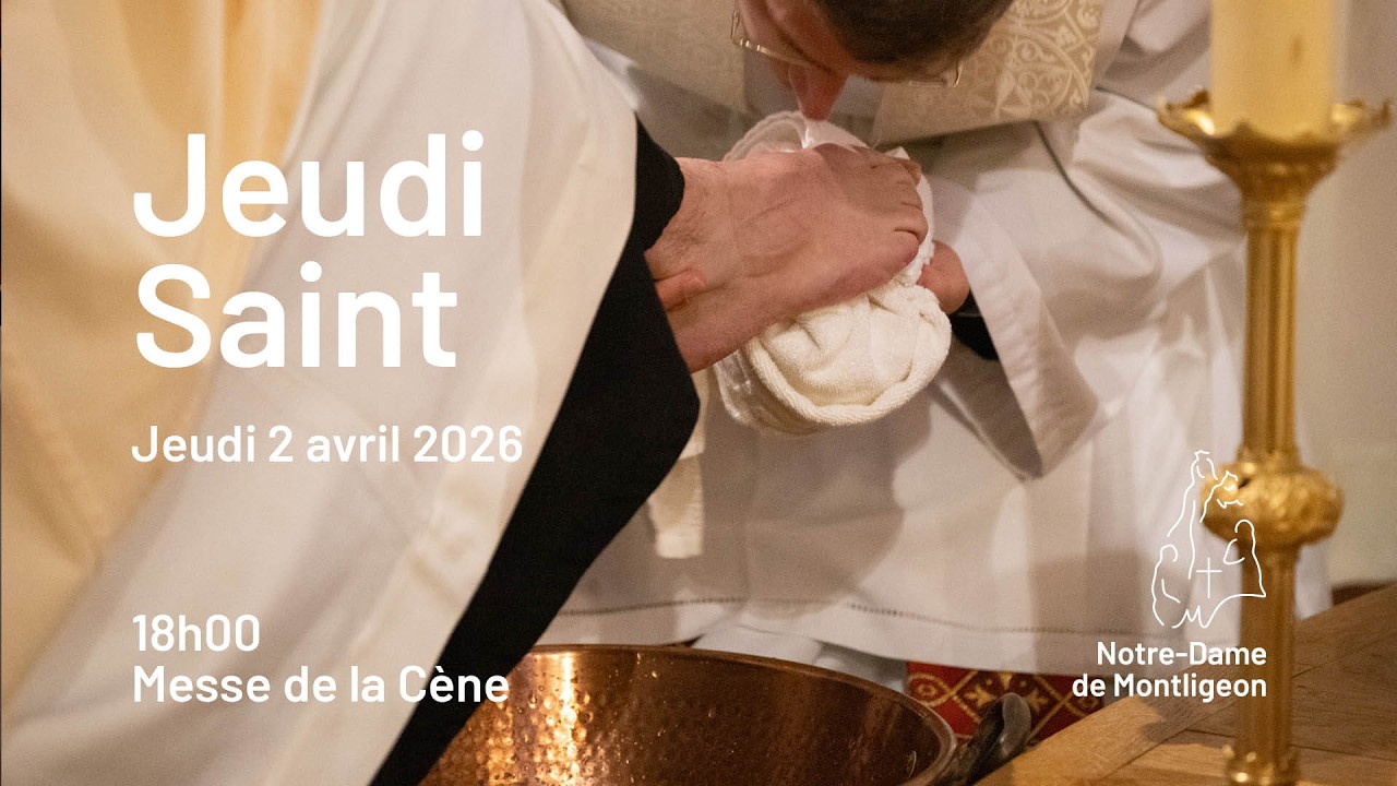 Jeudi 2 avril 2026 - messe de la Cène, 18 h | DIRECT - YouTube