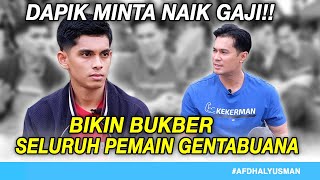 BUKA PUASA SELURUH PEMAIN GENTABUANA BISA GAK!! DAPIK MINTA NAIK GAJI I AFDHAL YUSMAN