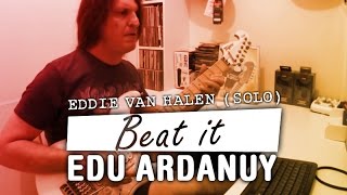Solo de Beat it (Eddie Van Halen) - Edu Ardanuy