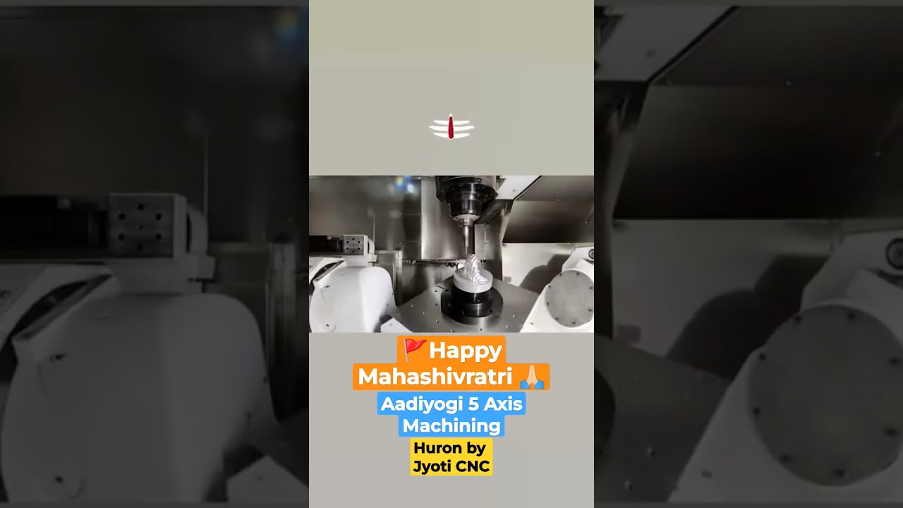 ❤️Happy Mahashivratri 🙏🏻 #Aadiyogi #shorts #ytshorts #5Axis #Jyoti #Huron #Machining #mahashivratri