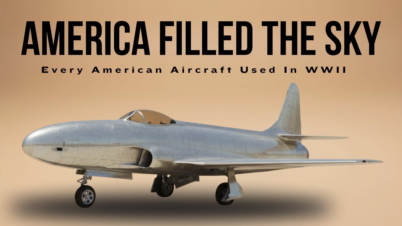 Every American Aircraft Used in World War II