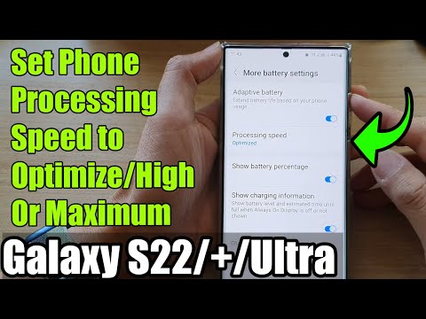 Galaxy S22/S22+/Ultra: How to Set Phone Processing Speed to Optimize/High/Maximum